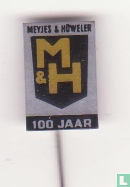 M&H Meyjes & Höweler 100 jaar