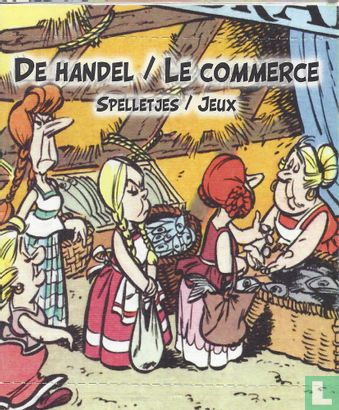 De Handel / Le Commerce