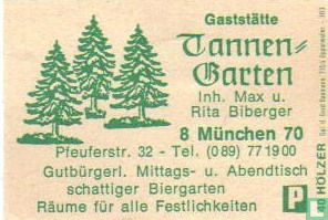 Gaststätte Tannegarten - Max u. Tita Biberger