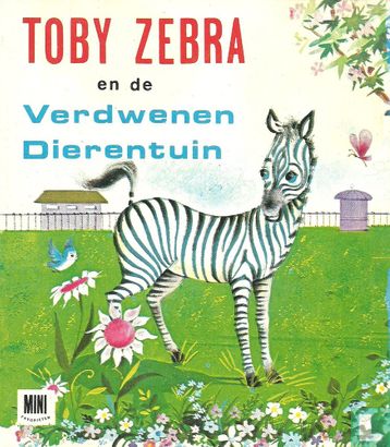 Toby Zebra en de verdwenen dierentuin - Bild 1