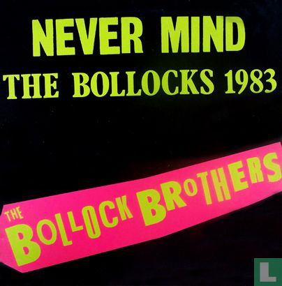 Never Mind the Bollocks 1983 - Bild 1