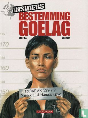 Bestemming Goelag - Afbeelding 1