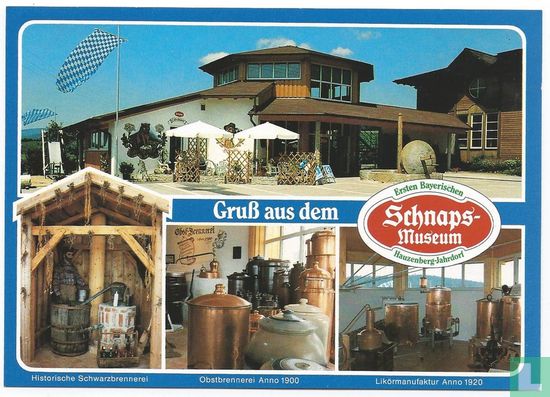 Gruß aus dem Ersten Bayerischen Schnapsmuseum, Hauzenberg-Jahrdorf - Bild 1