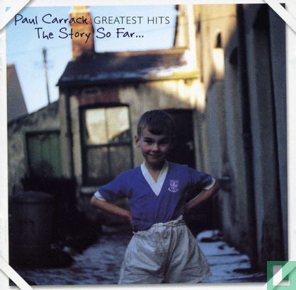 The Story so Far (Paul Carrack greatest hits) - Afbeelding 1