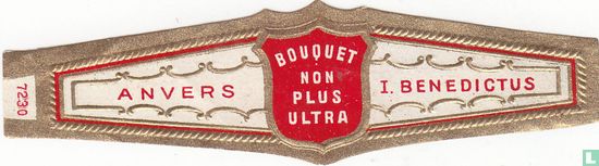 Bouquet Non Plus Ultra - Anvers - I.Benedictus - Afbeelding 1