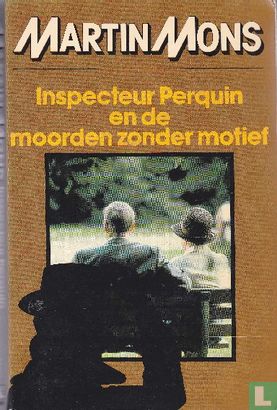 Inspecteur Perquin en de moorden zonder motief - Image 1