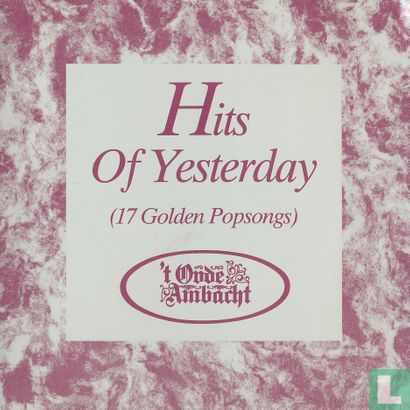 Hits of Yesterday (17 Golden Popsongs) - Image 1