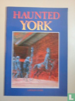 Haunted York - Image 1