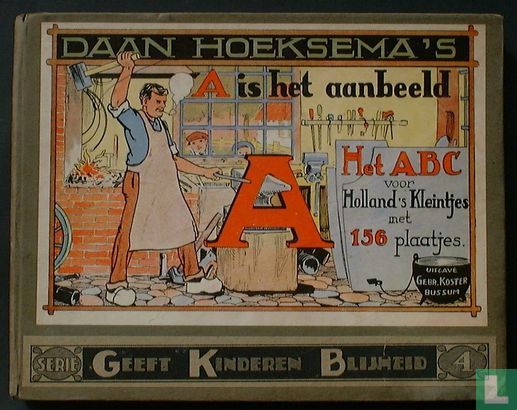 Het ABC voor Holland's Kleintjes (met 156 plaatjes) - Bild 1