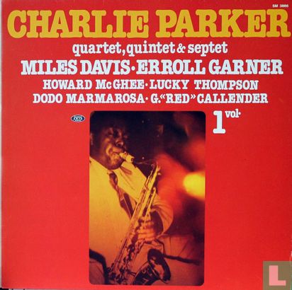 Charlie Parker Quartet, Quintet & Septet Vol. 1 - Image 1