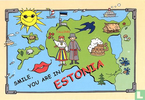 Smile, you are in Estonia
