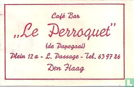 Café Bar "Le Perroquet"  - Afbeelding 1