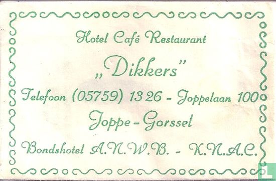 Hotel Café Restaurant "Dikkers" - Afbeelding 1