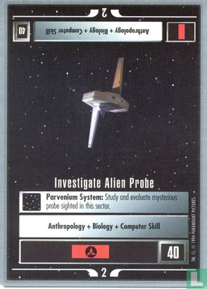 Investigate Alien Probe