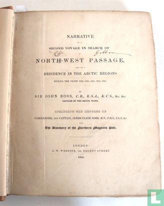 Narrative of a second voyage in search of a North-west Passage and of a residence in the Arctic Regions during the years 1829,1830,1831,1832 & 1833 by Sir John Ross - Bild 1