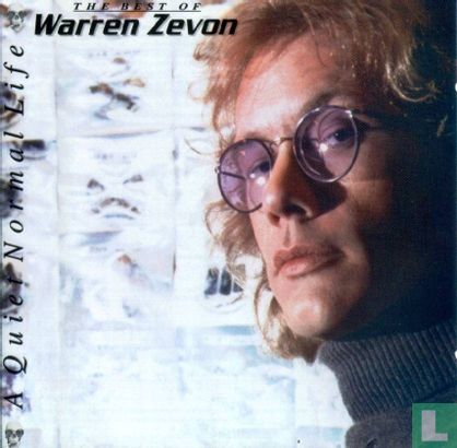 The Best of Warren Zevon - A Quiet Normal Life - Afbeelding 1
