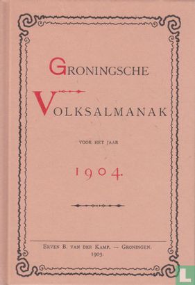 Groningsche Volksalmanak 1904 - Bild 1