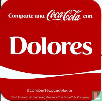 Comparte una Coca-Cola con Dolores