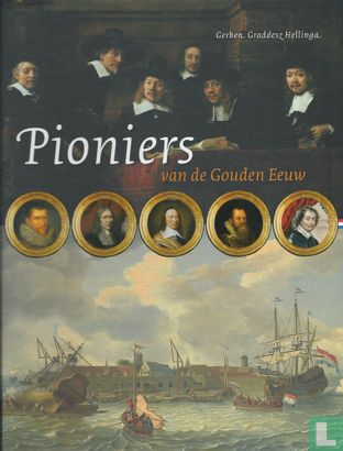 Pioniers van de Gouden Eeuw - Afbeelding 1