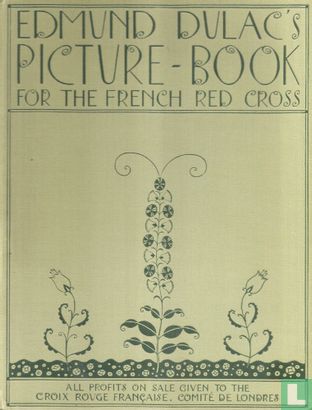 Edmund Dulac's Picture Book for the French Red Cross   - Afbeelding 1