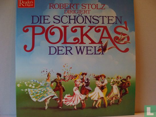 Het Beste van Robert Stolz - Plaat 10 - Die Schönsten Polkas Der Welt - Image 1
