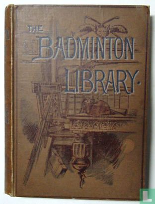 The Badminton Library: Shooting - Image 1