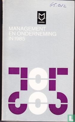 Management en onderneming in 1985 - Bild 1