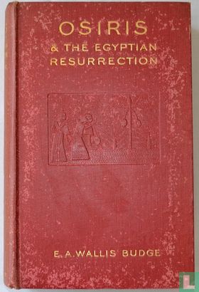 Osiris & the Egyptian Resurrection - Image 1