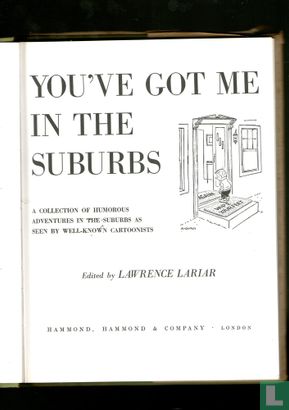 You,ve got me in the Suburbs - Afbeelding 3