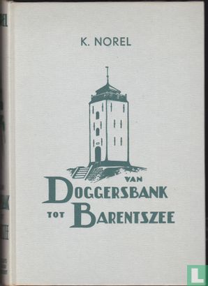 Van Doggersbank tot Barentszee - Afbeelding 3