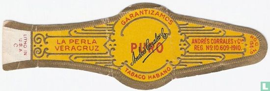 Garantizamos Puro Andrés Corrales Ca Tabaco Habano-La Perla Veracruz-Andrés Corrales y Cia Reg. No 10 609-1910 R G O No 155 - Image 1