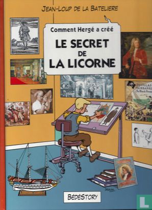 Le secret de la licorne - Comment Hergé a créé - Image 1