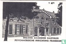 Ingang Academie Gasthuis Psychiatrische Inrichting Franeker