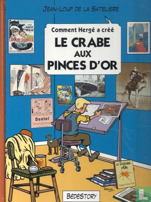 Le crabe aux pinces d'or - Comment Hergé a créé - Image 1