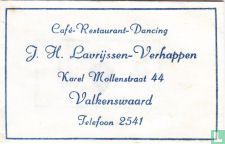 Café Restaurant Dancing J.H. Lavrijssen- Verhappen