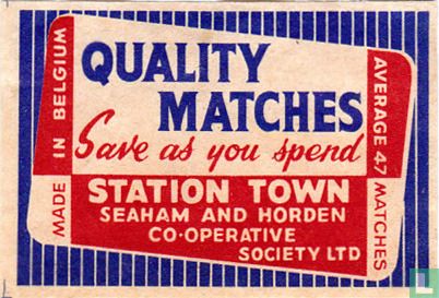 Quality Matches Station Town