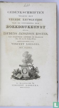 Gedenkschriften wegens het vierde eeuwgetijde van de uitvinding van de boekdrukkunst door Lourens Janszoon Koster - Image 1