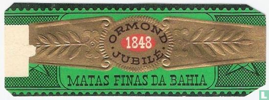 Ormond 1848 Jubilé Matas Finas Da Bahia - Bild 1