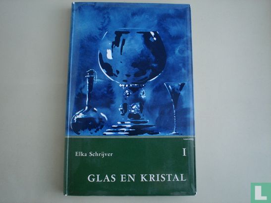 Glas en Kristal I - Afbeelding 1