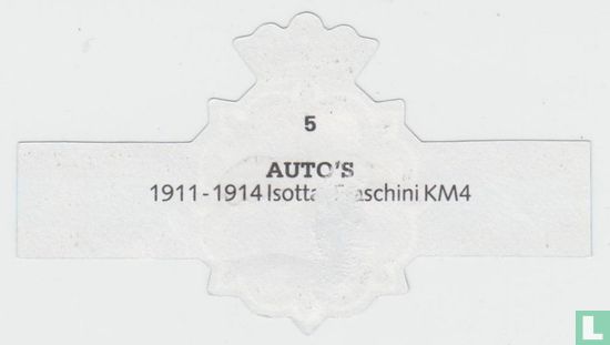 1911 - 1914 Isotta - Frachini KM4  - Afbeelding 2