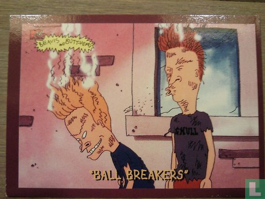 "Ball Breakers"