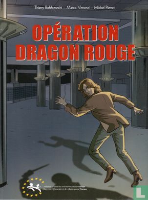 Opération Dragon Rouge - Afbeelding 1