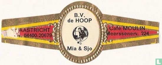 B.V. de Hoop Mia & Sjo - Maastricht Tel. 04400-20679 - Café Moulin Meerssenerv. 224 - Image 1