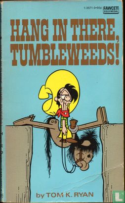 Hang in There, Tumbleweeds - Afbeelding 1