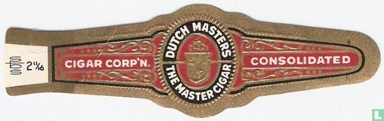Dutch Masters The Master Cigar - Cigar Corp'n - Consolidated  - Bild 1