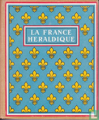 La France heraldique - Bild 1