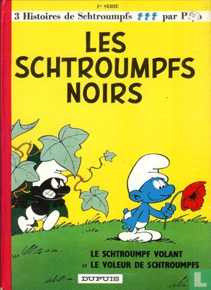 Les Schtroumpfs noirs + Le Schtroumpf volant + Le voleur de Schtroumpfs [De zwarte Smurfen] - Afbeelding 1
