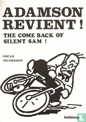 Adamson revient! - The Come Back of Silent Sam! - Image 1