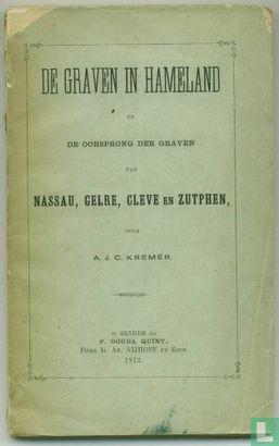 De graven in Hameland en de oorsprong der graven van Nassau, Gelre, Cleve en Zutphen - Afbeelding 1