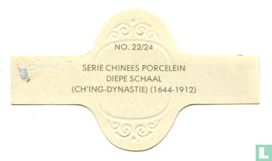 Diepe schaal (Ch'ing-Dynastie) (1644-1912)  - Bild 2